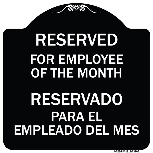 Reserved for Employee of Month Reservado Para El Empleado Del Mes Alum, 18" x 18", BW-1818-23206